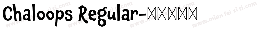 Chaloops Regular字体转换